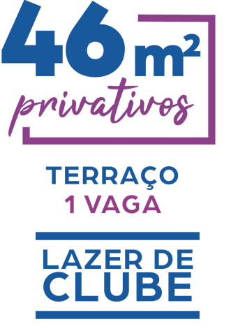 46m² privativos, Terraço 1 Vaga, Lazer de Clube
